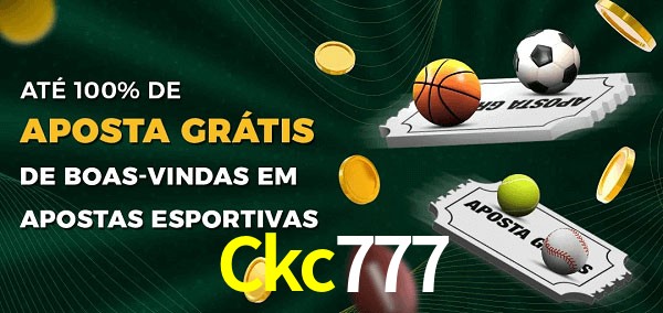 Ckc777 Ate 100% de Aposta Gratis